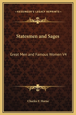 Statesmen and Sages: Great Men and Famous Women V4 116930060X Book Cover