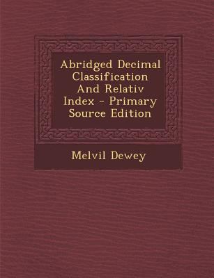 Abridged Decimal Classification and Relativ Index 1294511734 Book Cover