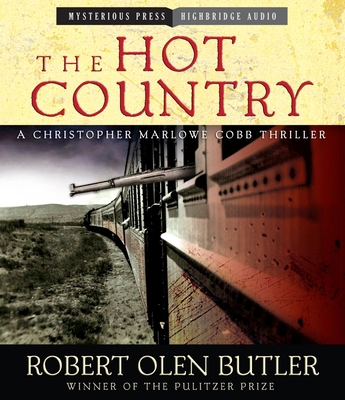 The Hot Country: A Christopher Marlowe Cobb Thr... 1611749573 Book Cover