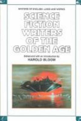 Science Fiction Writers of the Golden Age (Writ... 079102198X Book Cover