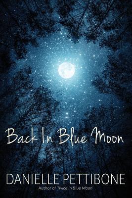 Back In Blue Moon 150690839X Book Cover