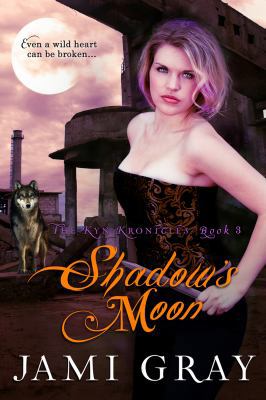 Shadow's Moon: The Kyn Kronicles Book 3 1626941300 Book Cover