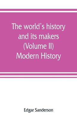 The world's history and its makers (Volume II) ... 9353808154 Book Cover