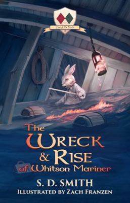 The Wreck and Rise of Whitson Mariner (Tales of... 0999655361 Book Cover