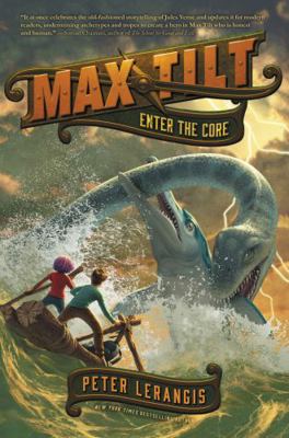 Max Tilt: Enter the Core 006244106X Book Cover