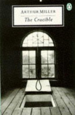 Crucible - Play In Four Acts 0140181547 Book Cover