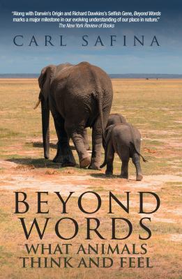 Beyond Words: What Animals Think and Feel 0285643460 Book Cover