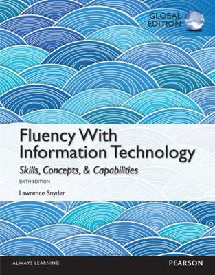 Fluency With Information Technology: Global Edi... 1292061243 Book Cover
