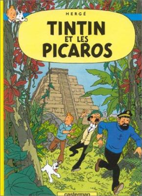 Tintin Et Les Picaros = Tintin and the Picaros [French] 2203001232 Book Cover