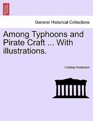 Among Typhoons and Pirate Craft ... with Illust... 1241194939 Book Cover