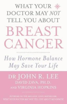 What Your Doctor May Not Tell You About Breast ... 0007142986 Book Cover