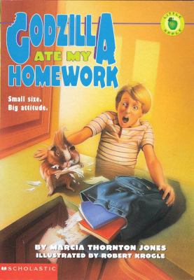 Godzilla Ate My Homework 059037236X Book Cover