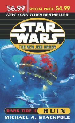 Star Wars: The New Jedi Order: Dark Tide II: Ruin 0345479327 Book Cover