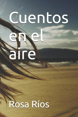 Cuentos en el aire [Spanish]            Book Cover