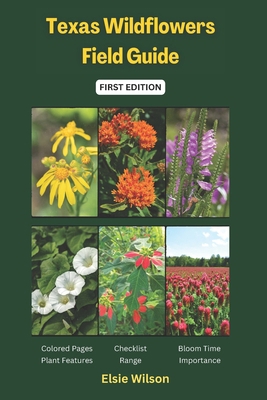 Texas Wildflowers Field Guide: Identifying Nati... B0D7GWKFQ2 Book Cover
