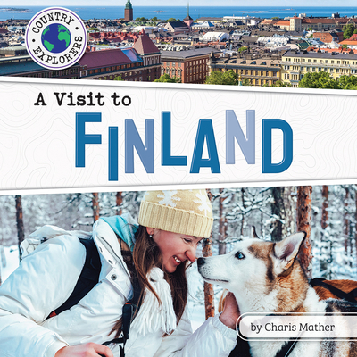 A Visit to Finland B0BHC2MYFJ Book Cover