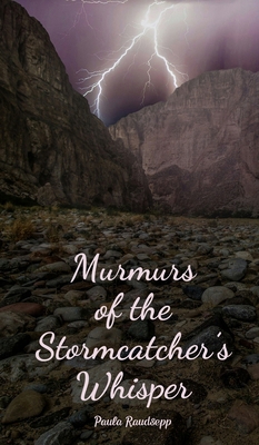 Murmurs of the Stormcatcher's Whisper 9908163949 Book Cover