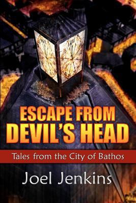 Escape from Devil's Head: Tales from the City o... 0615497942 Book Cover