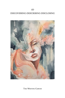 3D Discovering-Describing-Disclosing 1796085804 Book Cover