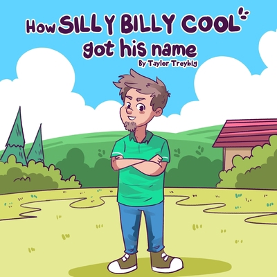 How Silly Billy Cool got his name            Book Cover