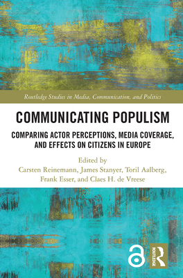 Communicating Populism: Comparing Actor Percept... 0367671646 Book Cover
