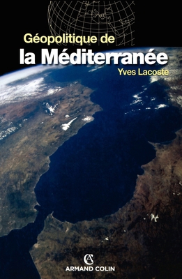 Géopolitique de la Méditerranée [French] 2200268408 Book Cover