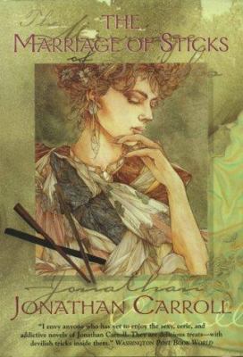 The Marriage of Sticks 0312871937 Book Cover