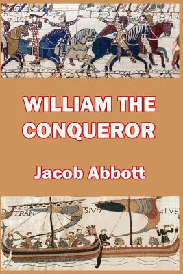 William the Conqueror 1389644618 Book Cover