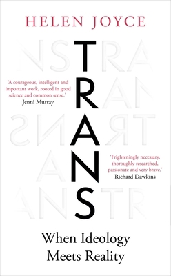 Trans: When Ideology Meets Reality 0861540492 Book Cover