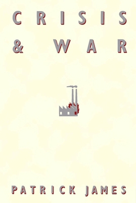 Crisis and War 0773505741 Book Cover