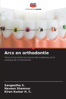 Arcs en orthodontie [French] 6209243967 Book Cover