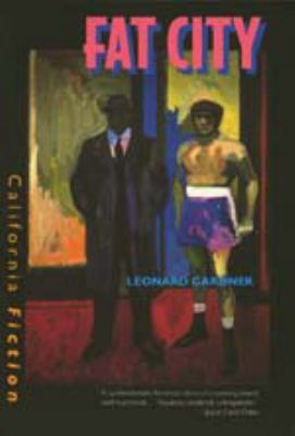 Fat City (California Fiction) 0520206576 Book Cover