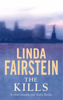 The Kills by Linda Fairstein 0316861022 Book Cover