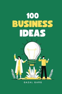 100 Business Ideas B0D9PS3JWQ Book Cover
