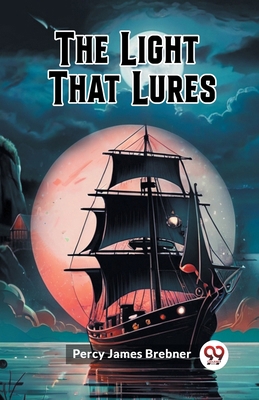 The Light That Lures 9363051773 Book Cover