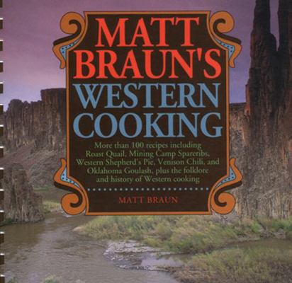 Matt Braun's Western Cooking 0870043749 Book Cover