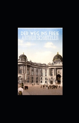 Der Weg ins Freie (illustriert) [German] B09SBRGHFF Book Cover