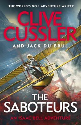 The Saboteurs (Isaac Bell) 0241464528 Book Cover