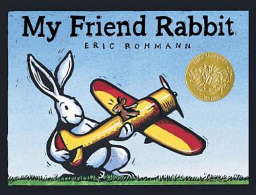 My Friend Rabbit 1596436417 Book Cover