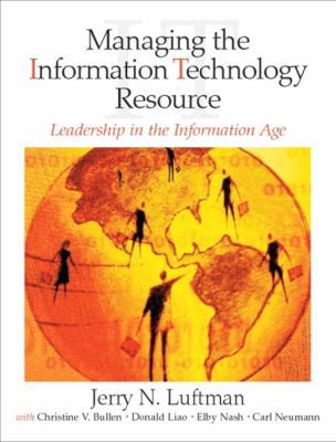 Managing the Information Technology Resource: L... B0034EM9QW Book Cover
