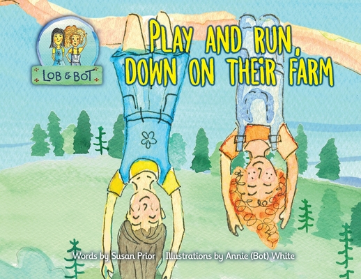 Play and Run, Down on Their Farm 0645203815 Book Cover