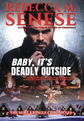 Baby It's Deadly Outside 1927603528 Book Cover