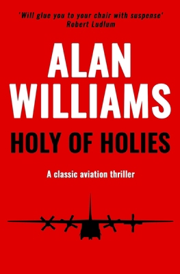 Holy of Holies: A classic aviation thriller 1913518612 Book Cover