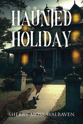 Haunted Holiday B0H4LLZCNK Book Cover