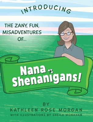 Nana Shenanigans!            Book Cover