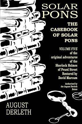 The Casebook of Solar Pons 1731130694 Book Cover