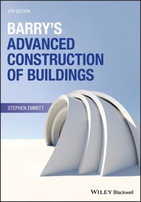 Barry's Advanced Construction of Buildings 1118977106 Book Cover