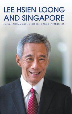 Lee Hsien Loong and Singapore 9819825105 Book Cover