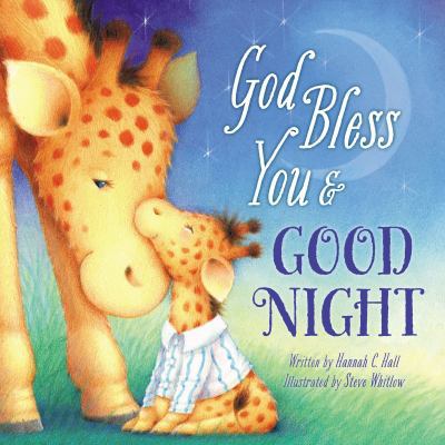 God Bless You and Good Night 1400308976 Book Cover