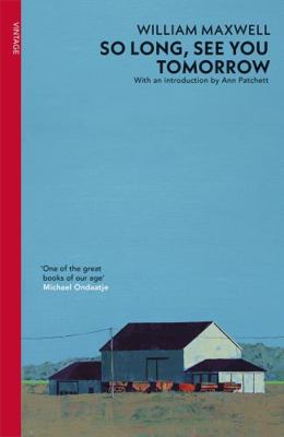 SO LONG, SEE YOU TOMORROW 0099560933 Book Cover